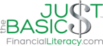 Just The Basics Financial Literacy